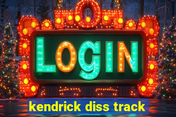 kendrick diss track